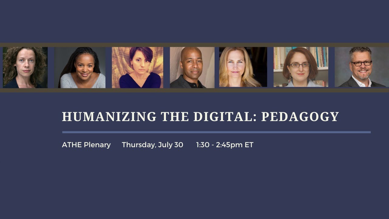 Humanizing the Digital: Pedagogy