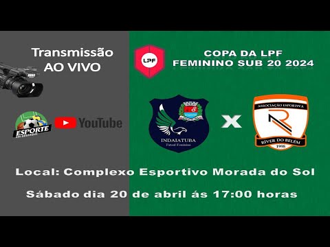 TRANSMISSÃO AO VIVO COPA DA LPF FEMININO SUB 20 - 2024.