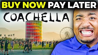 YOU REALLY USED KLARNA FOR THIS AT COACHELLA?!
