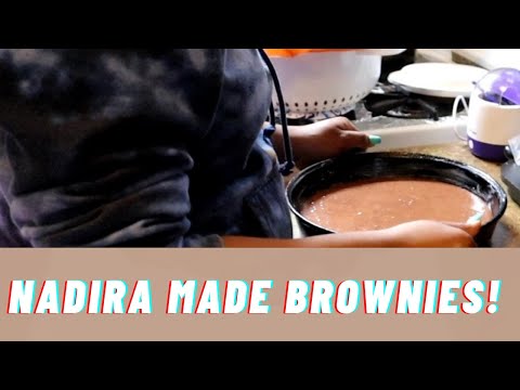Nadira Made Brownies! #THEYGOOD!, #BROWNIES, #THESHEPHERDSFAMILYVLOG