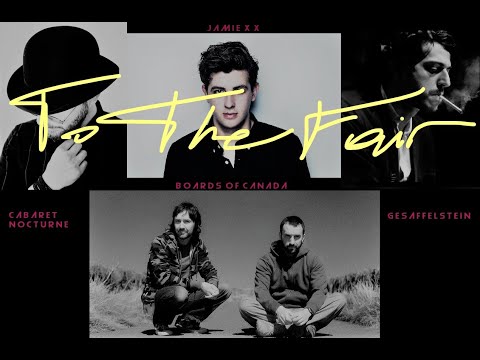 Jamie xx | Gesaffelstein | Cabaret Nocturne | Boards of Canada [mashup]