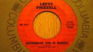 Lefty Frizzell - Watermelon Time In Georgia
