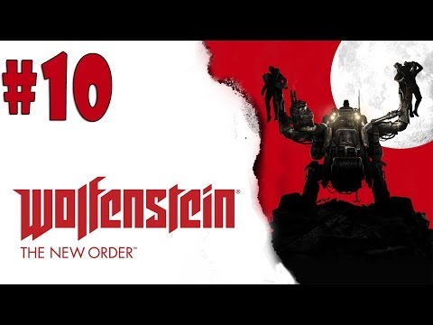 Wolfenstein: The New Order - Walkthrough - Part 10 - Berlin Catacombs (PC) [HD]