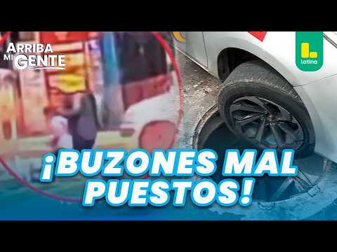🚨 ¡Buzones sin tapa se convierten en trampas mortales en el Callao! | Arriba Mi Gente