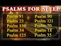 Psalms For Sleep - Psalms  91, 23, 121, 139, 90, 125, 18, 34, 70, 35
