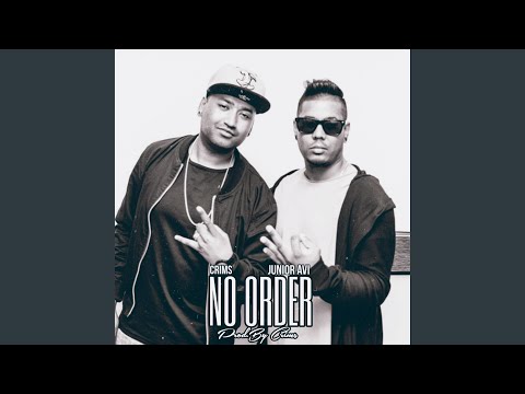 No Order (feat. Junior Avi)
