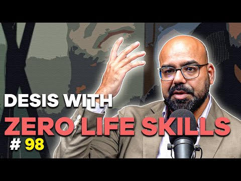 Desis with Zero Life Skills | Ask Ganjiswag#98
