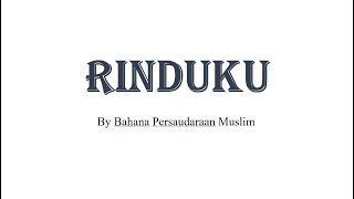 Download lagu BPM - RINDUKU (rindu rosulullah) mp3