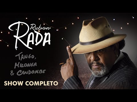 Rubén Rada - Tango Milonga y Candombe (En Vivo)
