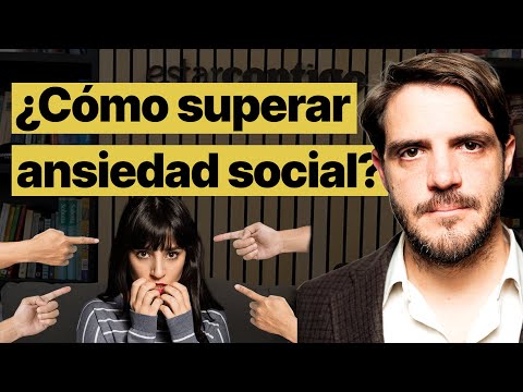Cómo superar la Ansiedad Social