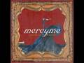 Mercy Me - No More No Less 