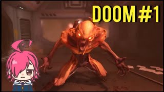 【DOOM】悪魔でさえも叩きつぶす ＃1