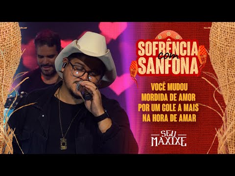 Seu Maxixe - Sofrência Com Sanfona - São João 2022 - O Melhor do Sertanejo e Forró das Antigas
