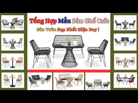 hình ảnh Video giới thiệu sản phẩm Mẫu Bàn Ghế Cafe Sân Vườn Nhựa Giả Mây Đẹp Nhất Hiện Nay 106