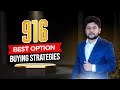 The 916 Strategy | Best Intraday Option Buying Strategies | Baap of Chart