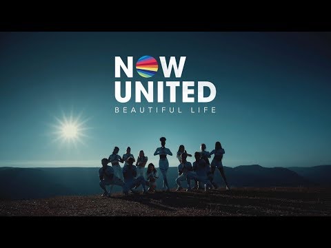 Now United - Beautiful Life (Official Music Video)