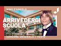 Nino D'Angelo - Arrivederci Scuola