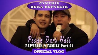 Download lagu Pesan Dari Hati Repvblik & Family [ Vlog] mp3
