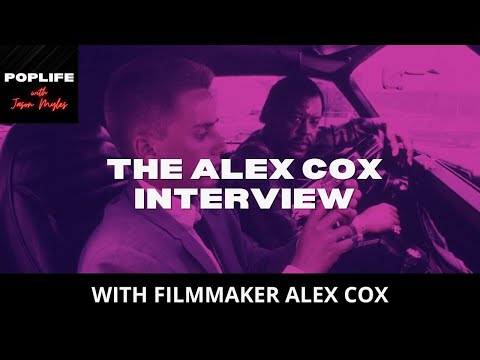 POP LIFE ft. JASON MYLES: The Alex Cox Interview