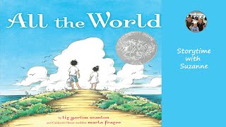 All the World by Liz Garton Scanlon and Marla Frazee