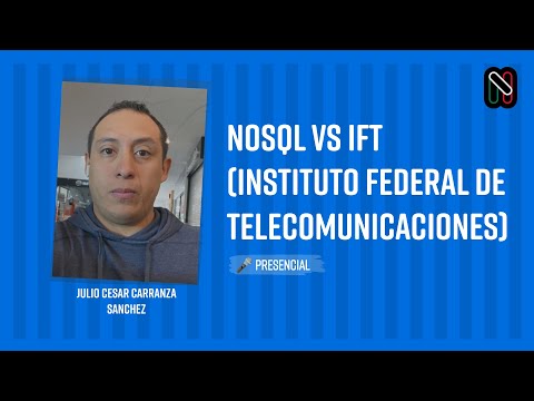 NoSQL vs IFT (Instituto Federal de Telecomunicaciones)