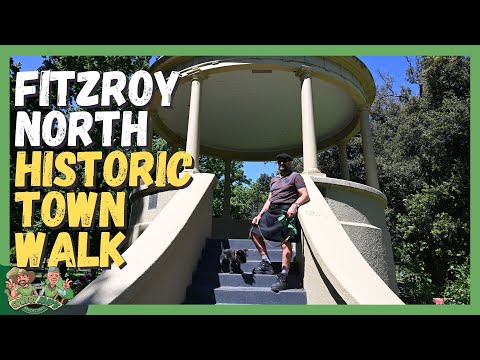 NORTH FITZROY HERITAGE WALK ~ Victoria 2021