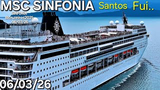 MSC SINFONIA  cruzeiro navio Santos  06/03/26  #buzios @cruzeiros2025  #cruise saindo