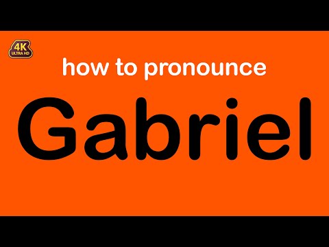how to pronounce Gabriel correctly