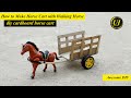 How To Make Horse Cart With Cardboard Diy Ultra Ideas