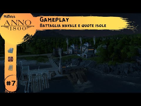 Battaglia navale e quote isole - #7 - Anno 1800 Sandbox Gameplay (tutti i DLC)