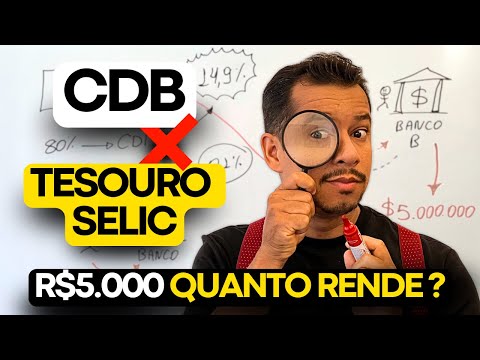 R$5,000 Where to Invest CDB or TREASURY SELIC (Want to know the best)