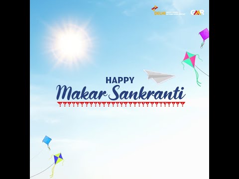 Delhi Airport wishing Happy Makar Sankranti to Passengers