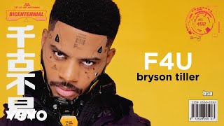 Bryson Tiller - F4U (Visualizer)