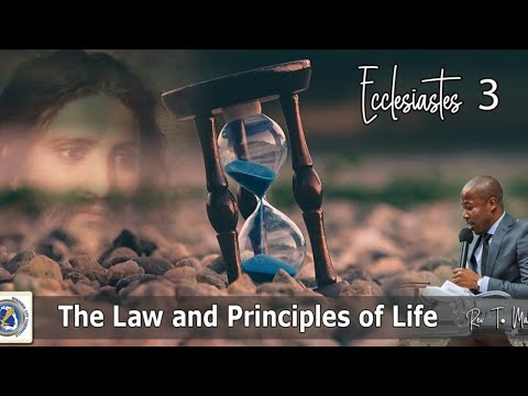 The Law and Principles of Life - Rev T Mahere