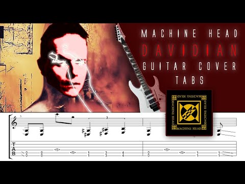 MACHINE HEAD - DAVIDIAN - HD Guitar cover | Rhythm and Solo | with Tabs