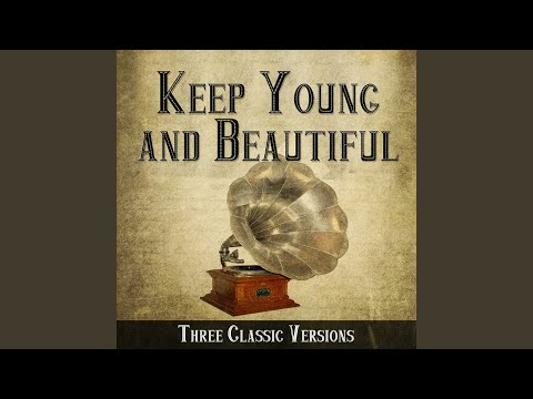 Keep Young and Beautiful