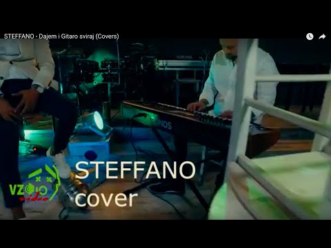 STEFFANO - Dajem i Gitaro sviraj (Covers)