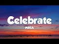 MIKA - Celebrate (Lyrics)