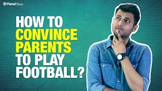 Career in Football | How to Convince Parents | Become part of Indian Football Team