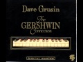 Dave Grusin - Nice work if you can get it