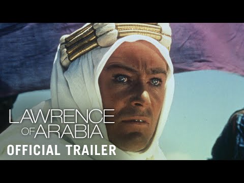 LAWRENCE OF ARABIA [1962] – Original Trailer (HD) | Now on 4K Ultra HD