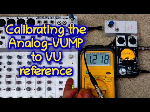 Calibrate the Analog Voltage Unit Meter Pedal (VUMP) to VU standard scale