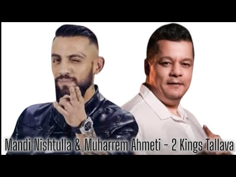 Mandi Nishtulla & Muharrem Ahmeti - 2 Kings Tallava | Viral 2026