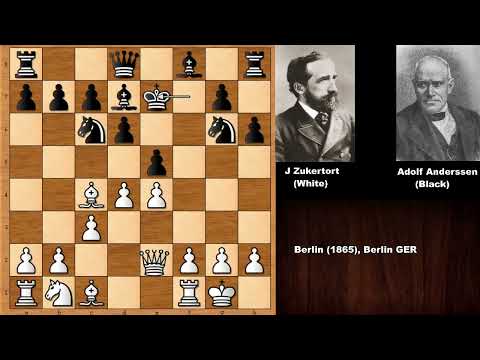 Johannes Zukertort vs Adolf Anderssen - Berlin (1865)