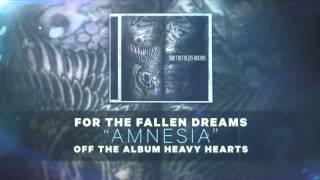 For the Fallen Dreams - Amnesia