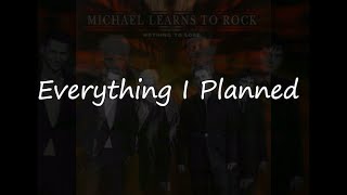 MLTR Everything I Planned