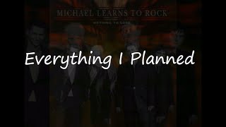 MLTR Everything I Planned
