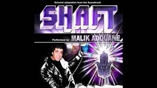 malik adouane - shaft
