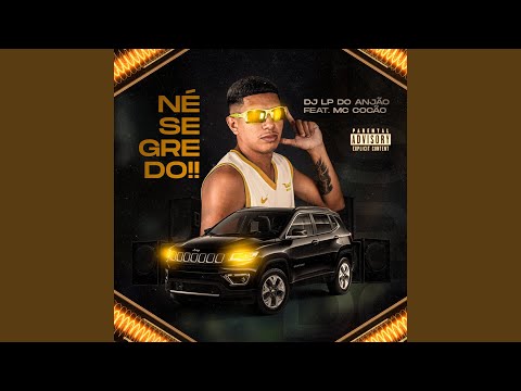 Né Segredo (feat. MC Cocão)