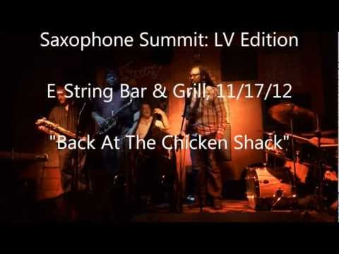 Sax Summit: Las Vegas Edition plays "Back At The Chicken Shack" 11/20/12